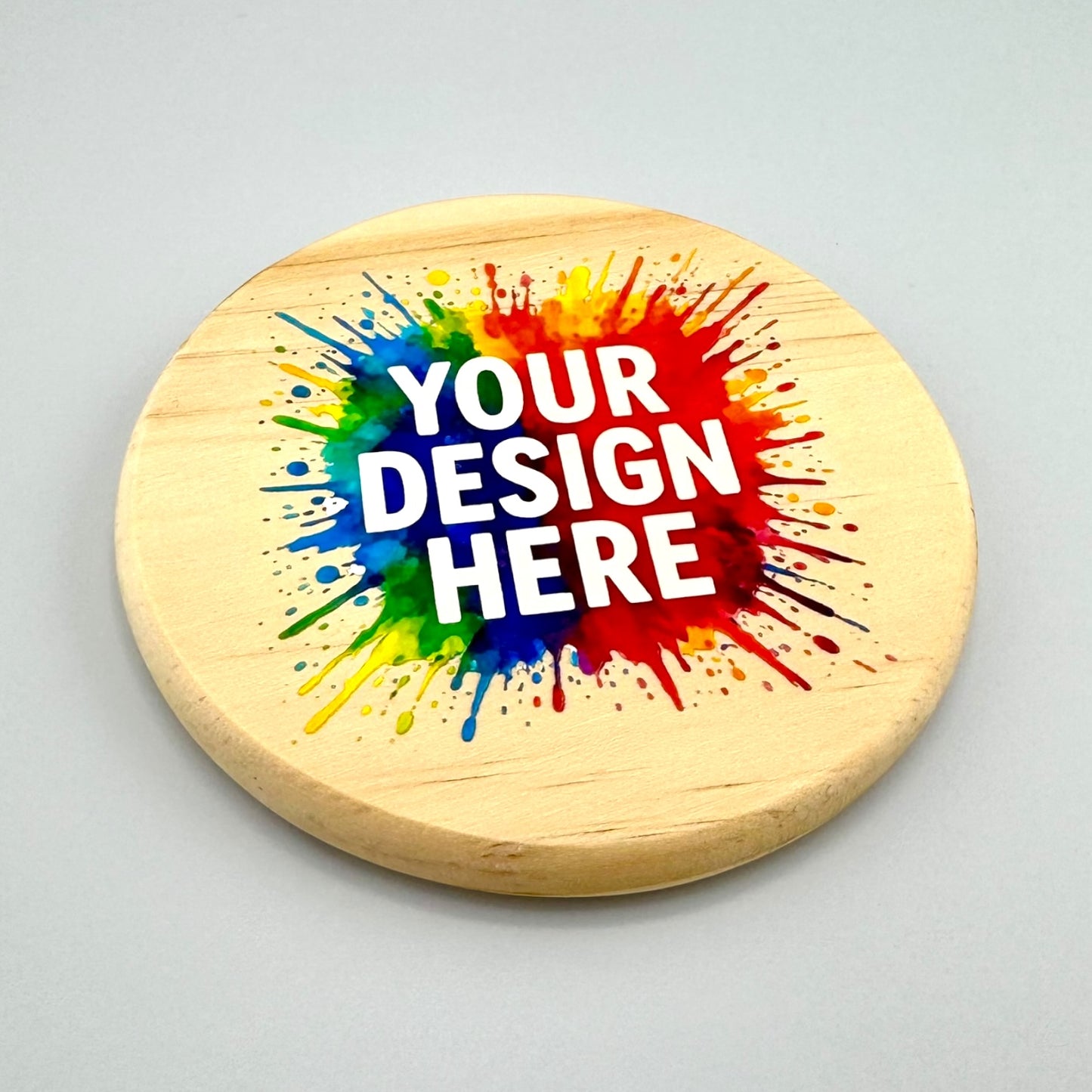 Custom Design Coasters – Message us your Your Logo, Text, or Image - Natural Wood Coaster (Copy)