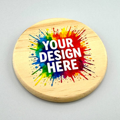 Custom Design Coasters – Message us your Your Logo, Text, or Image - Natural Wood Coaster (Copy)